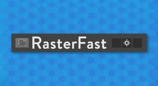 RasterFastX˹ٷ2024°GɫM(fi)db