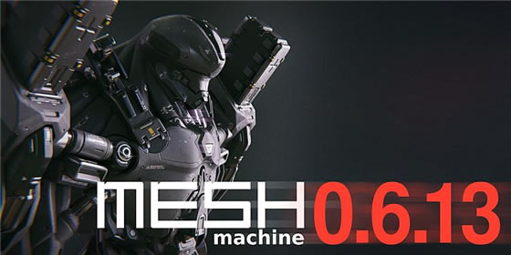 MESHmachineءMESHmachineѰ v0.6.13 İ