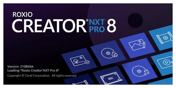 Roxio Creator NXT Pro 8ѰءRoxio Creator NXT Pro 8 v21.1.5.9 °